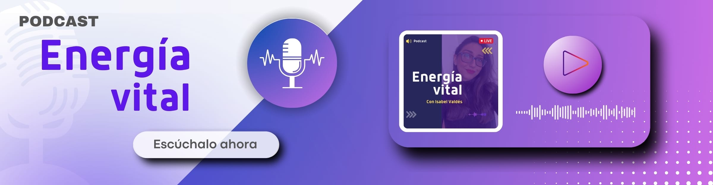 Podcast Energía Vital